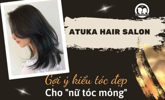 Mỏng và thưa chính là những khuyết điểm của mái tóc mà không một cô gái nào mong muốn